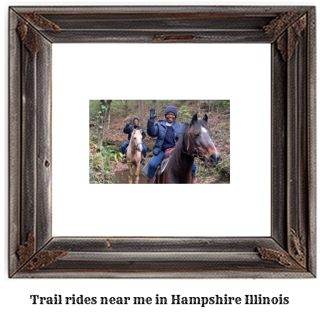 trail rides near me in Hampshire, Illinois